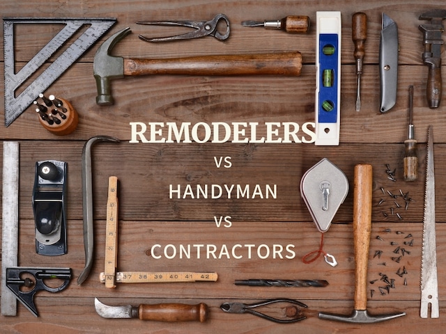 Remodelers, Handyman, And Contractors: What’s What! | ACE Construction ...